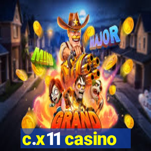 c.x11 casino